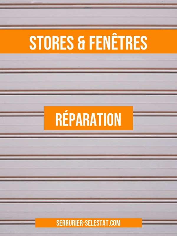 réparation store et fenetre