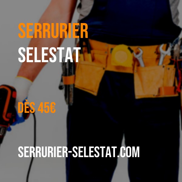 Serrurier Sélestat
